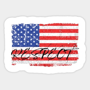 Respect America on a worn flag Sticker